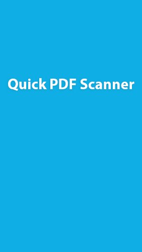 Quick Scanner PDF app for Android Download : Free Android Apps