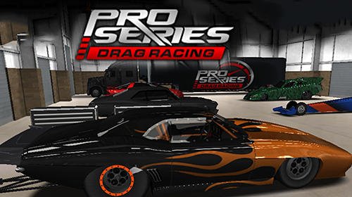 Pro series drag racing game for Android Download : Free Android Games