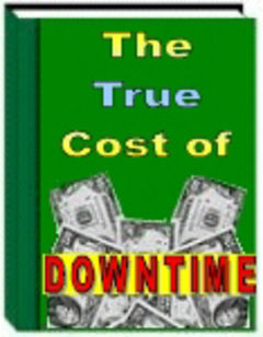 download Ebook - The true cost of downtime