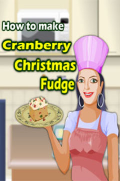 download Cooking Game- Cranberry Christmas Fudge
